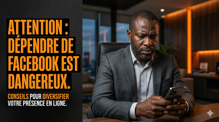 Pourquoi dépendre uniquement de Facebook est dangereux pour les entreprises au Mali